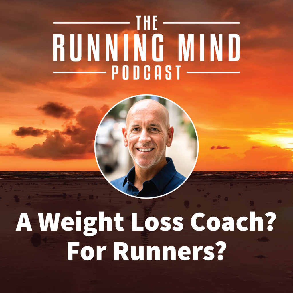 A Weight Loss Coach? For Runners?