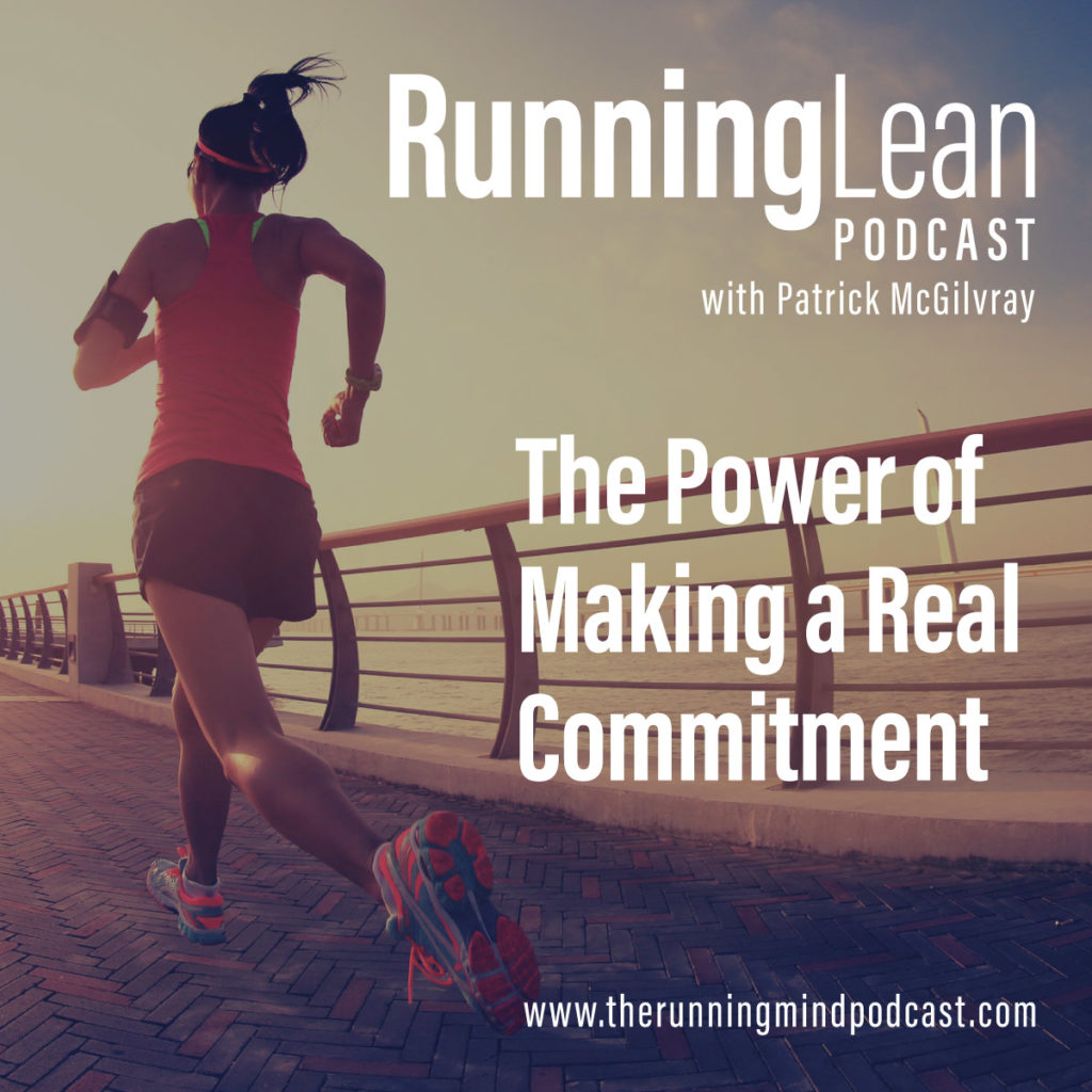 The Power of Making a Real Commitment