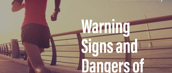 64. Warning Signs and Dangers of Overtraining