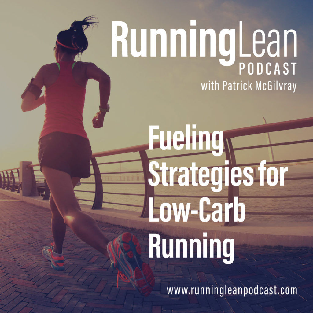 Fueling Strategies for Low-Carb Running