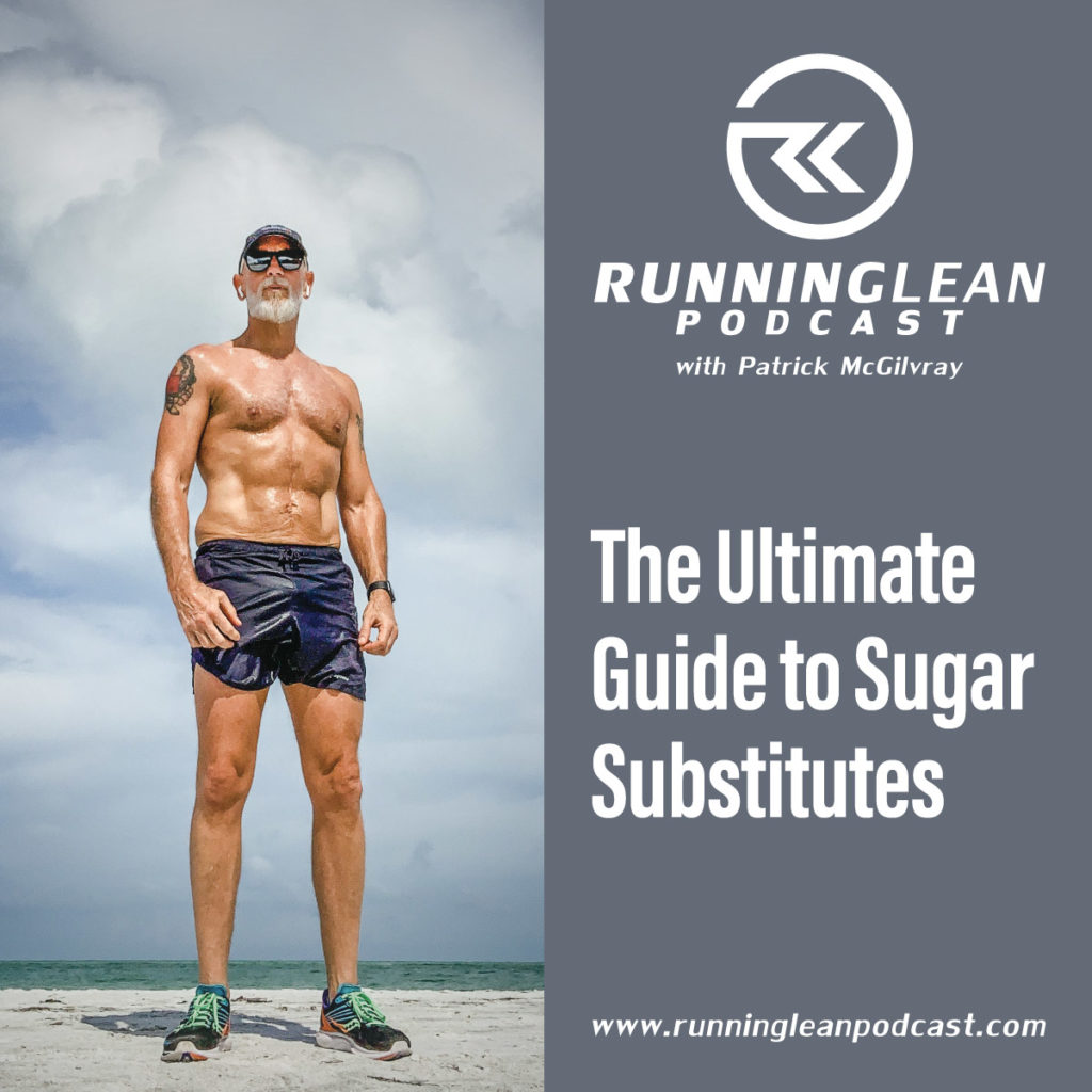 The Ultimate Guide to Sugar Substitutes