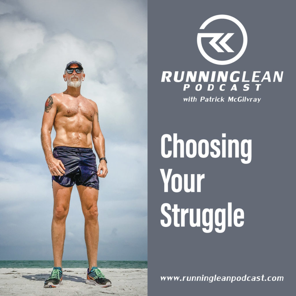 Choosing Your Struggle