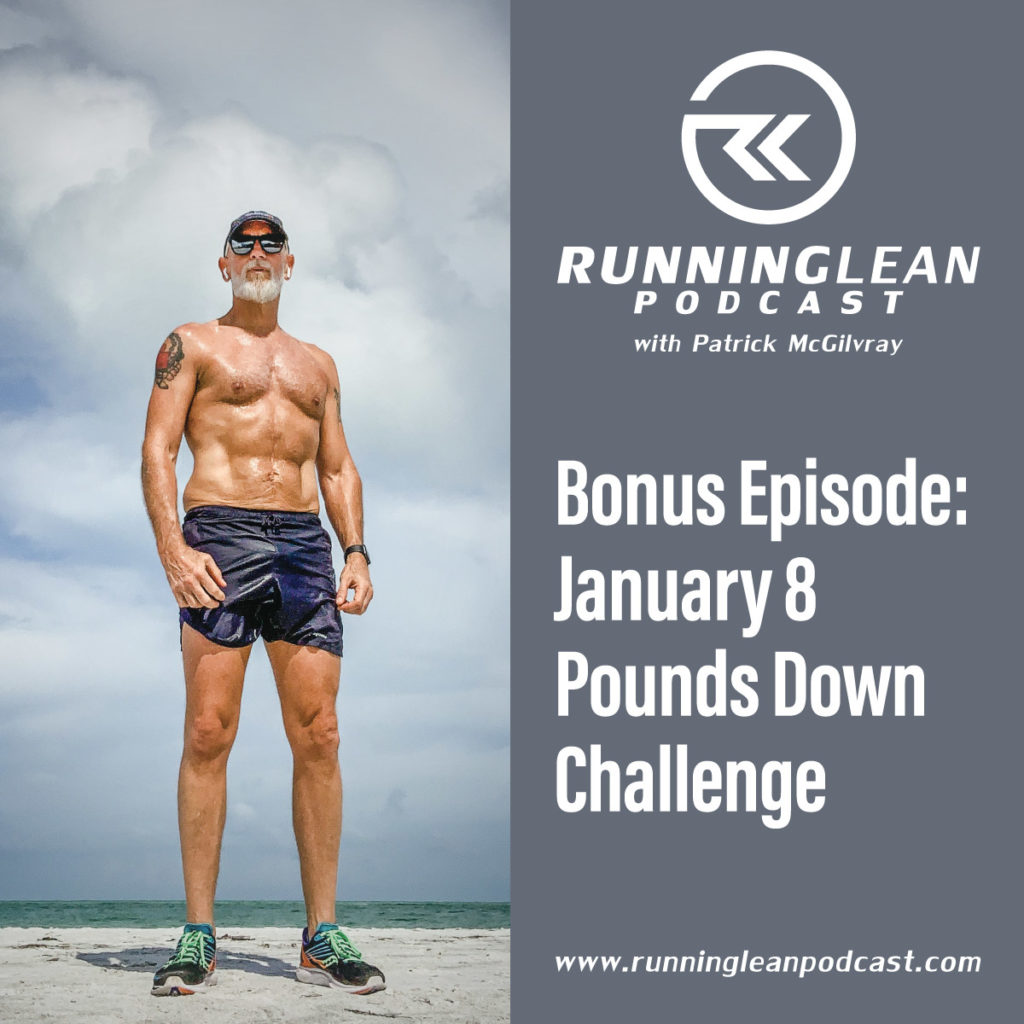 Bonus Episode: January 8 Pounds Down Challenge