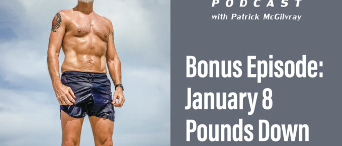 Bonus Episode: January 8 Pounds Down Challenge