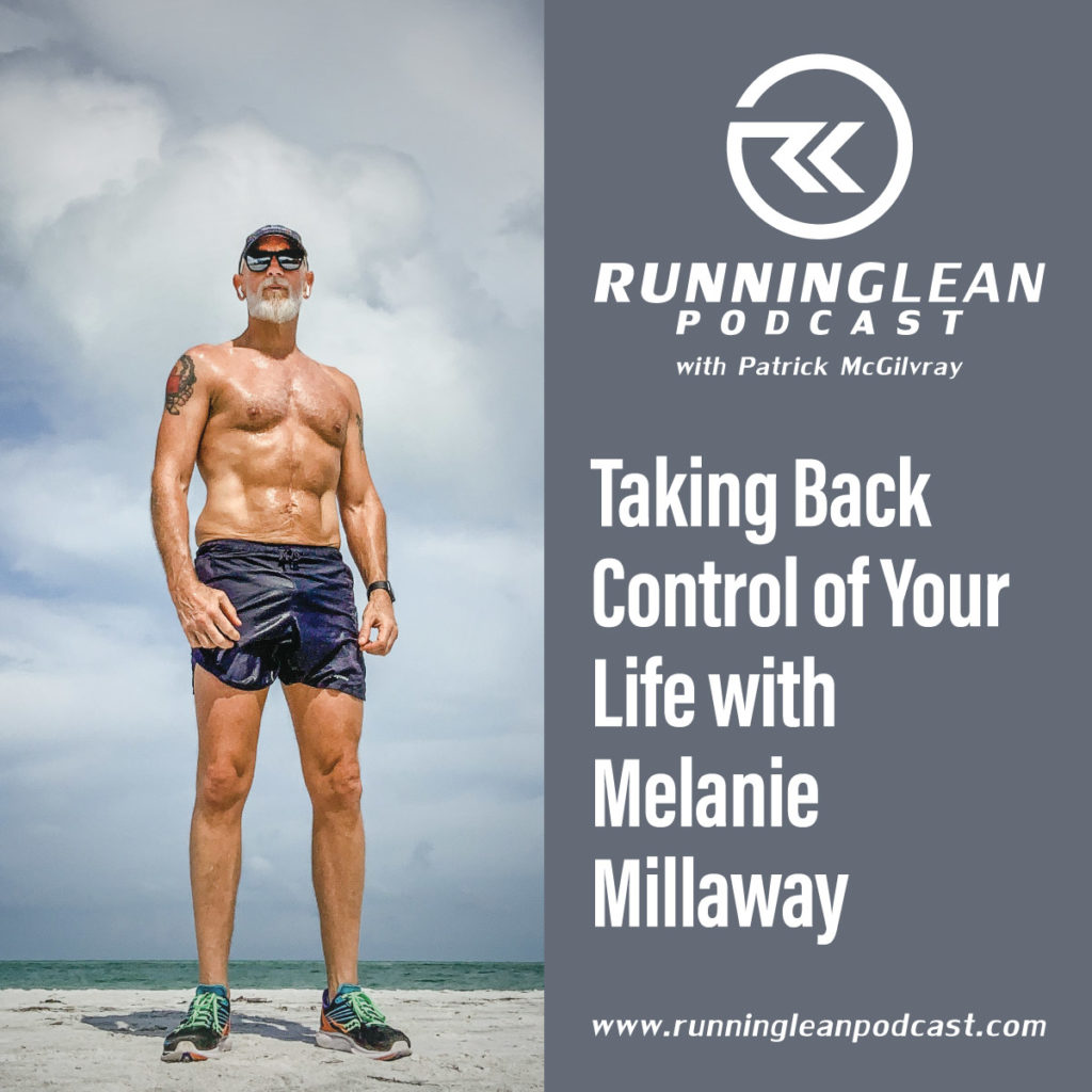 Taking Back Control of Your Life with Melanie Millaway