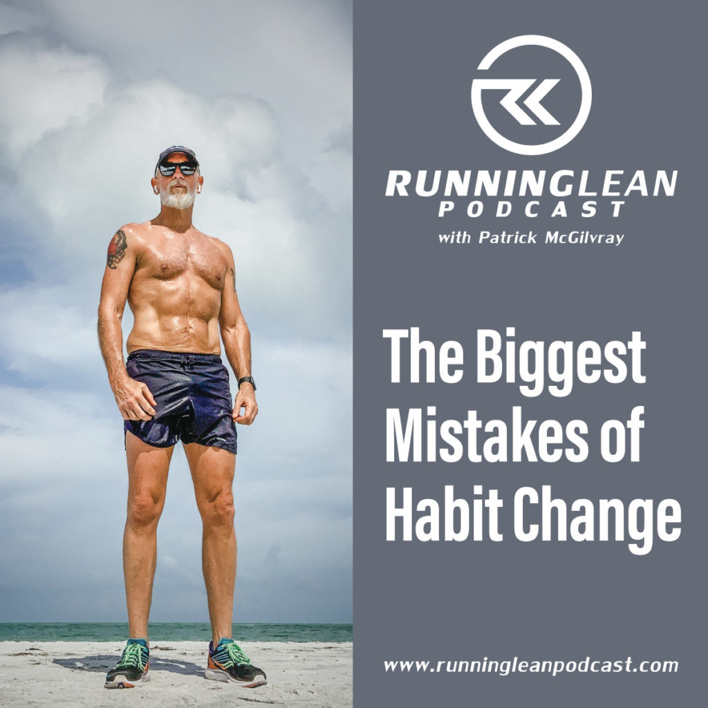The Biggest Mistakes of Habit Change