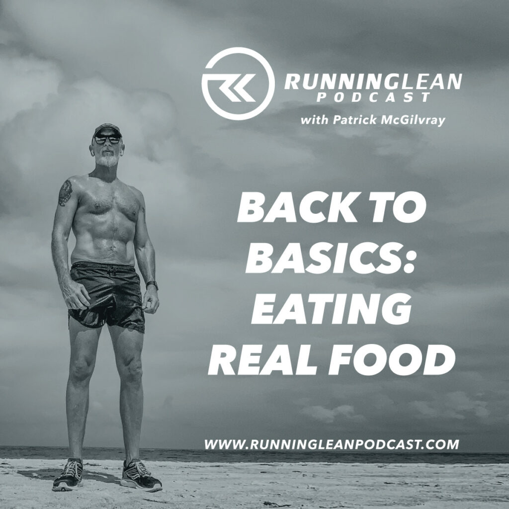 Back to Basics: Eating Real Food