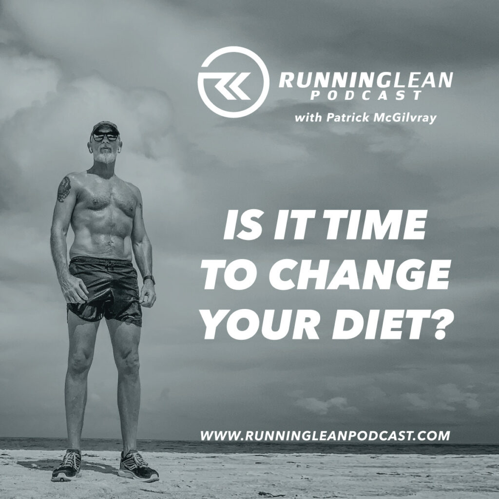 Is It Time to Change Your Diet?