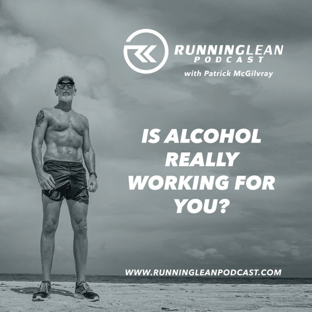 Is Alcohol Really Working for You?