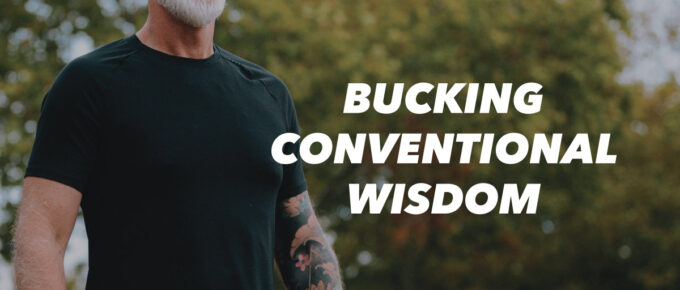 Bucking Conventional Wisdom