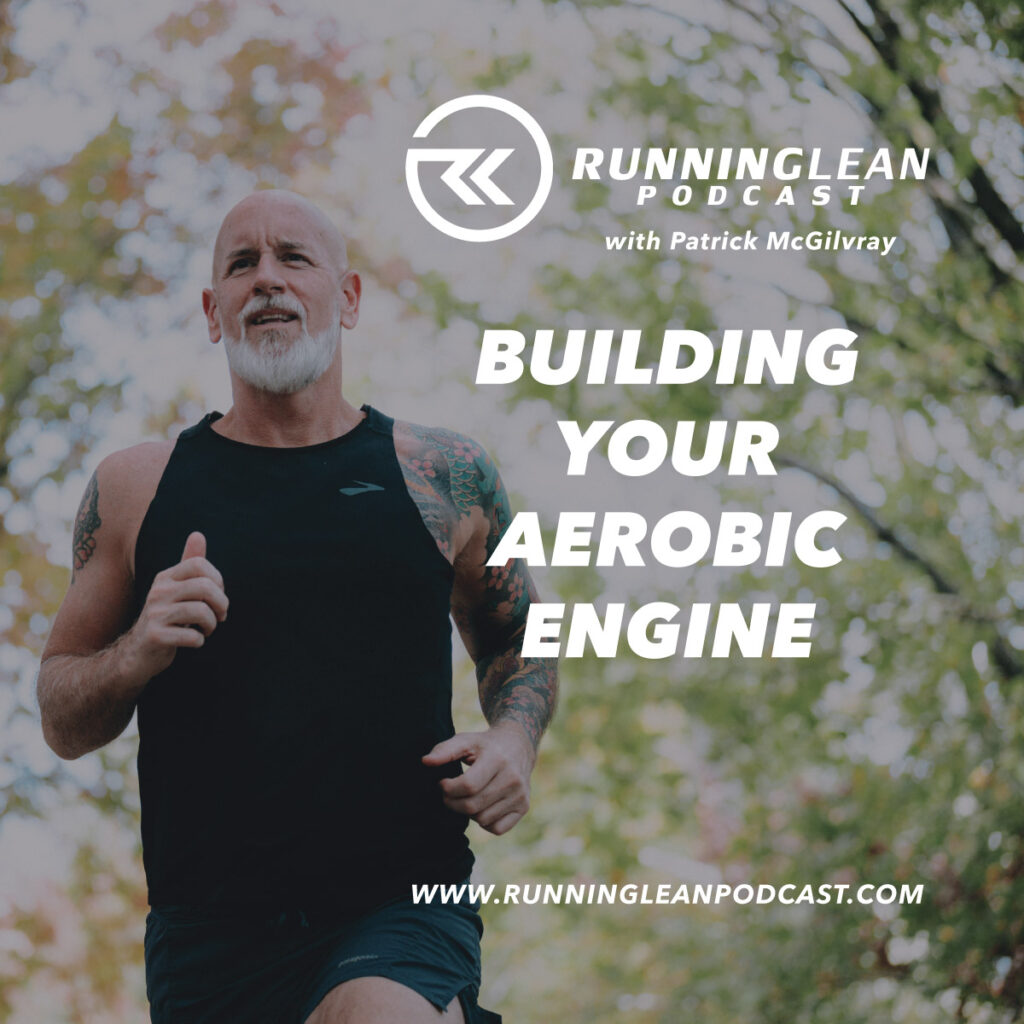 Building Your Aerobic Engine
