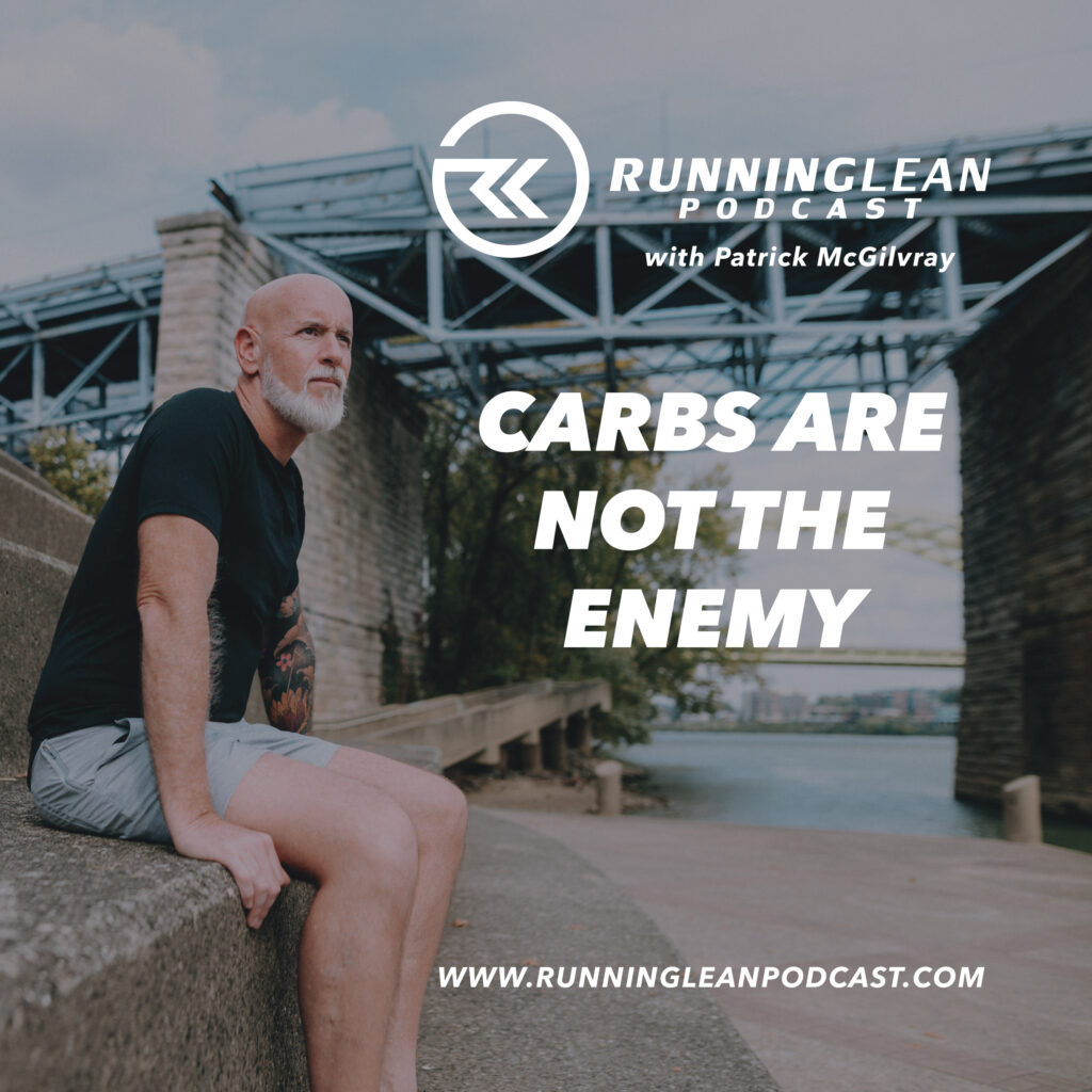 Carbs Are Not the Enemy