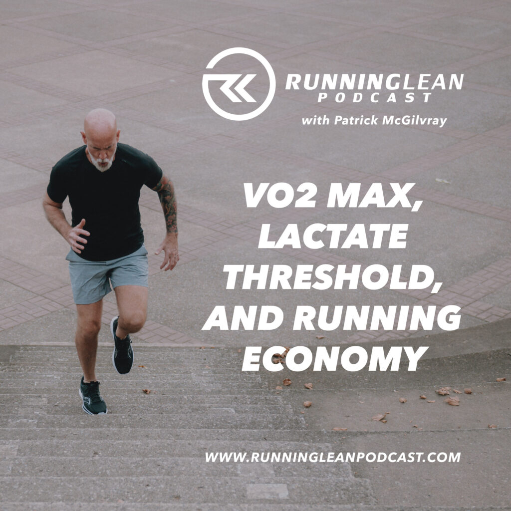 VO2 Max, Lactate Threshold, and Running Economy