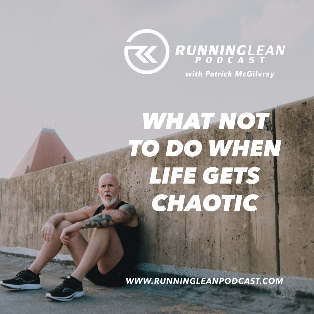 What Not to Do When Life Gets Chaotic