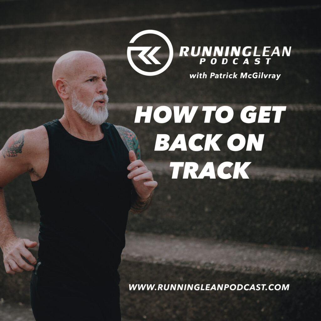 How To Get Back on Track
